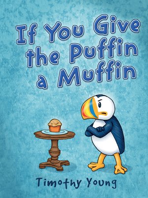 cover image of If You Give the Puffin a Muffin